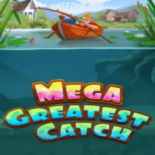 Experience the Thrill of MegaGreatestCatch at PD777 Online Casino Philippines