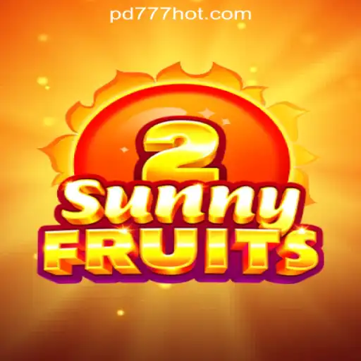 Discover the Thrills of SunnyFruits2 at PD777 Online Casino Philippines